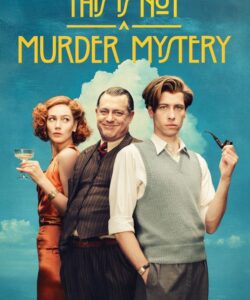 This is Not a Murder Mystery