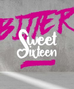 BITTERSWEET 16